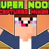 Super Noob Captured Miner