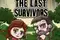 The Last Survivors